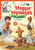 Magyar npmesk - A kis gmbc s ms mesk