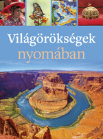 Vil�g�r�ks�gek nyom�ban