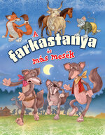 A farkastanya �s m�s mes�k